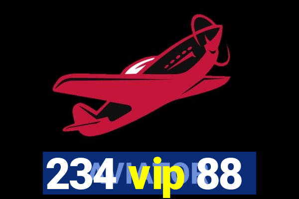 234 vip 88